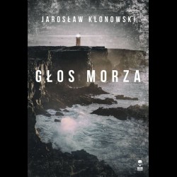 Jarosław Klonowski Głos Morza