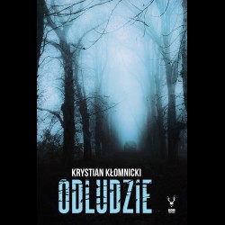 Krystian Kłomnicki Odludzie